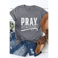 Azura Exchange Pray Always Graphic Tee