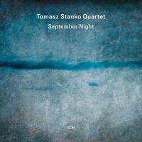 September Night - Tomasz Stanko Quartet Cd Album