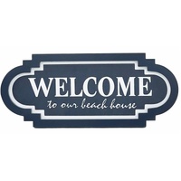Welcome To Our Beach House Sign 48x20cm