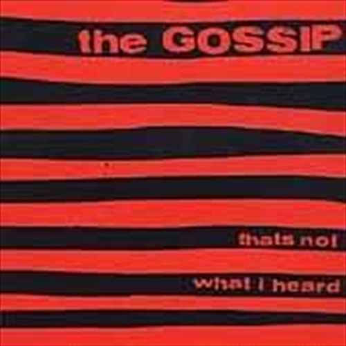 Thats Not What I Heard - Gossip Cd Album