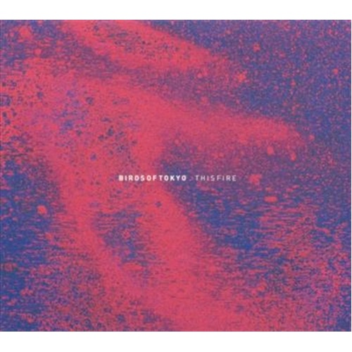 This Fire Ep - Birds Of Tokyo Cd Album