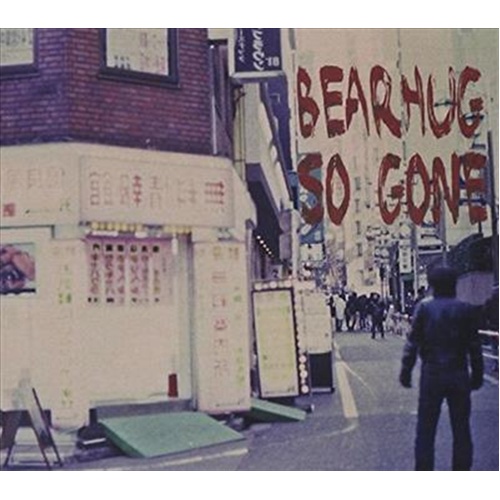So Gone - Bearhug Cd Album