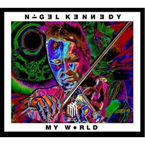Nigel Kennedy: My World - Kennedy, Nigel Cd Album