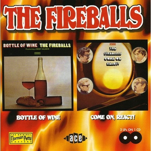 Bottle Of Wine And Come On Rea - Fireballs Cd Album